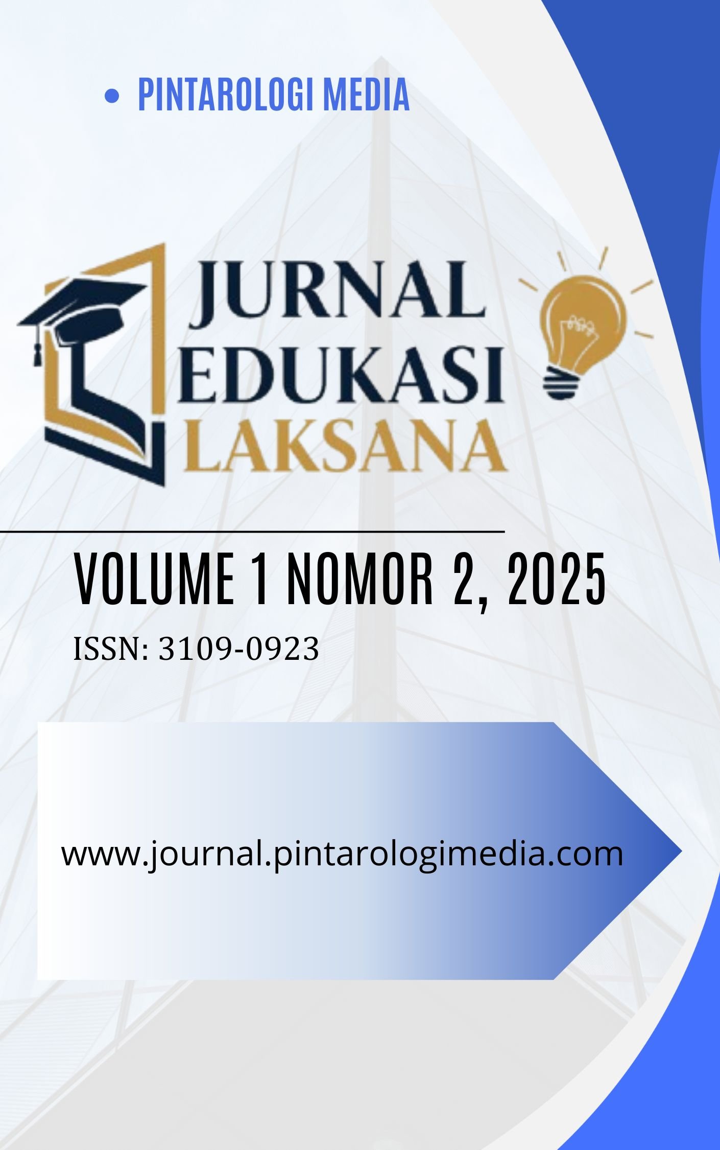 					View Vol. 1 No. 2 (2025): Jurnal Edukasi Laksana
				